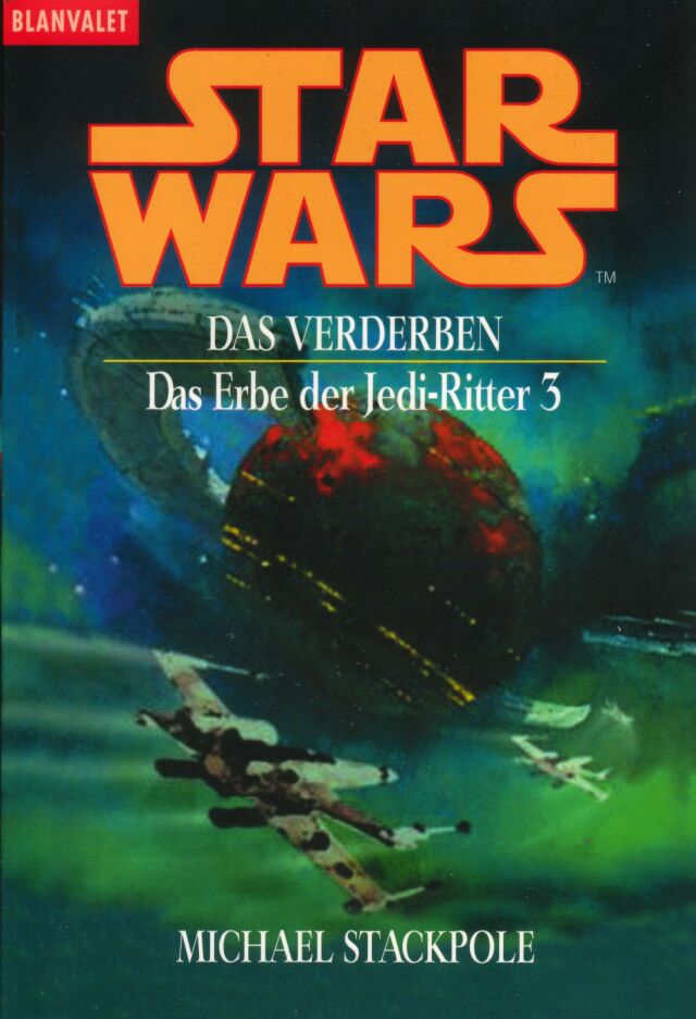 Das Erbe der Jedi-Ritter 03 - Das Verderben