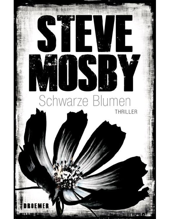 Schwarze Blumen: Thriller