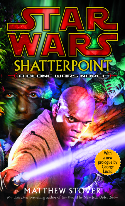 Star Wars: Shatterpoint: A Clone Wars Novel