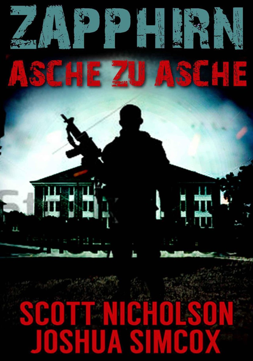 Asche zu Asche: Ein postapokalyptischer Thriller