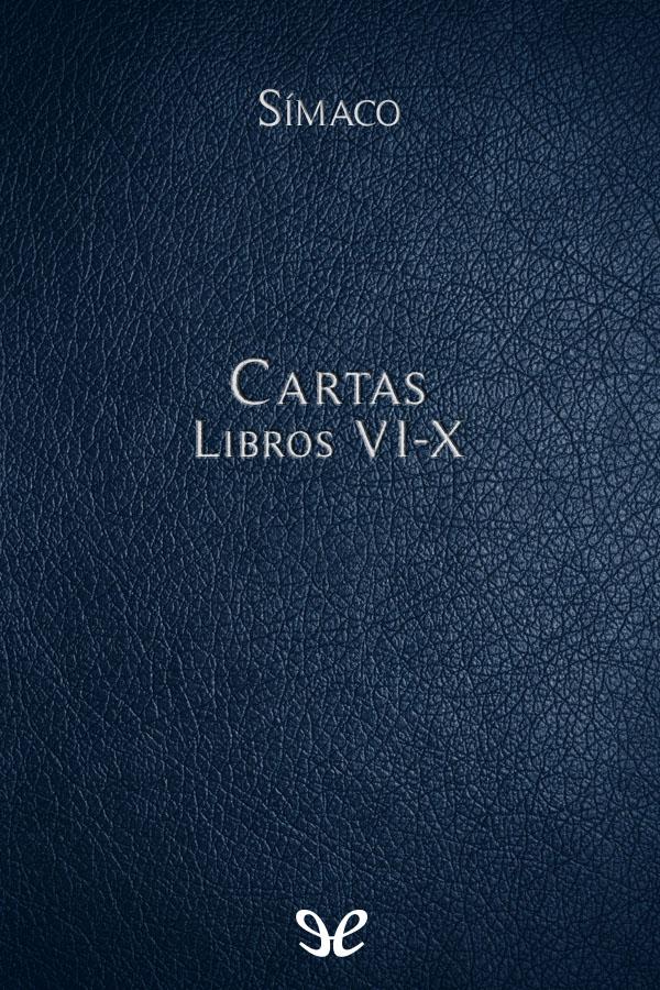 Cartas Libros VI-X