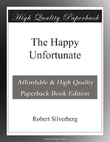 The Happy Unfortunate