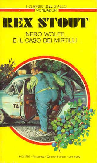 Classici del giallo 0492 - Nero Wolfe e il caso dei Mirtilli