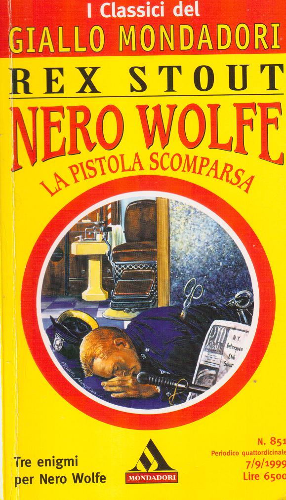 I classici del giallo 0851 - Nero Wolfe e la pistola scomparsa