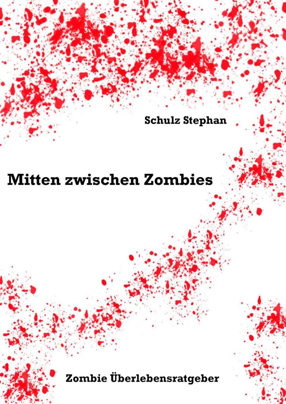 Mitten zwischen Zombies