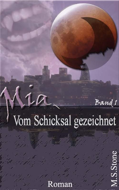 Mia - Vom Schicksal gezeichnet