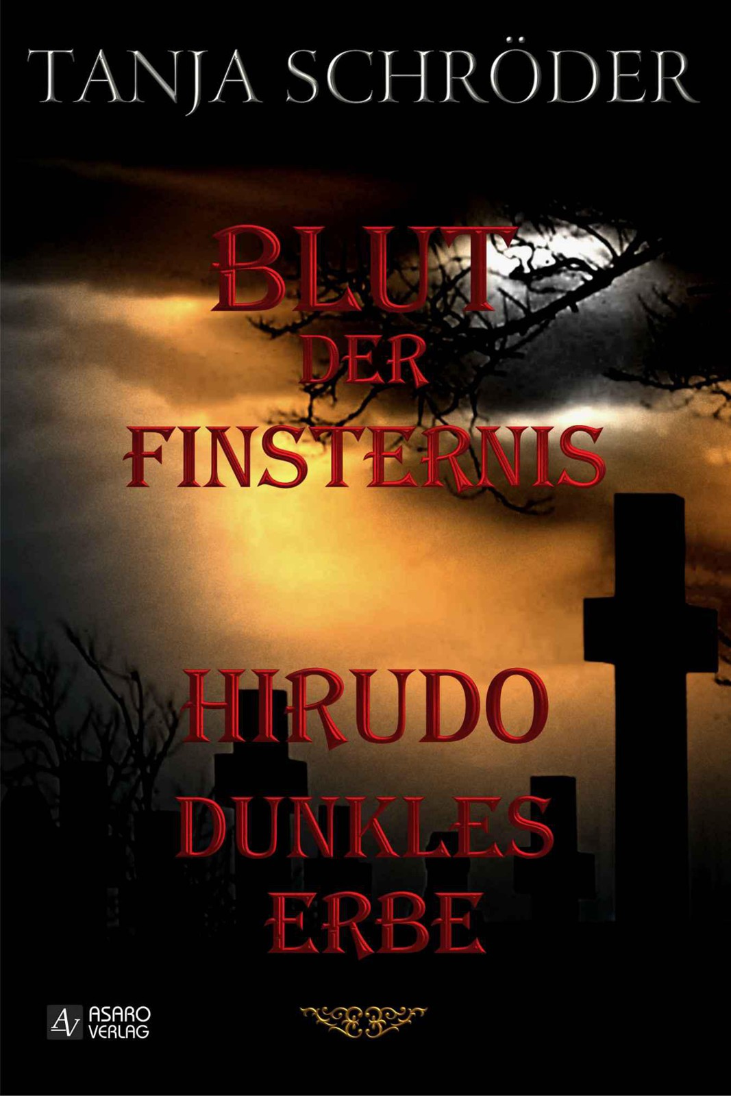 Dunkles Erbe - Blut Der Finsternis