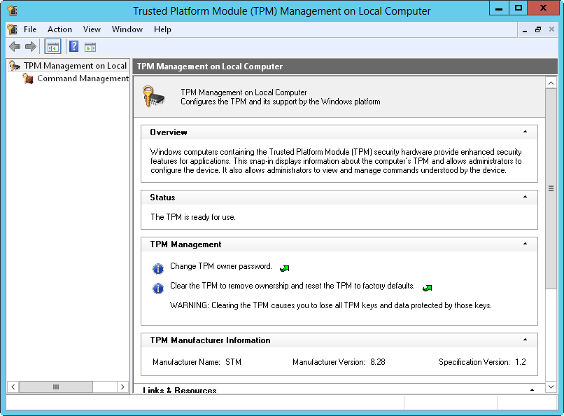 A screen shot of the Trusted Platform Module Management console, where you should note the TPM status and the TPM manufacturer information. The TPM status indicates the state of the TPM. The TPM manufacturer information shows whether the TPM supports specification version 1.2 or 2.0.