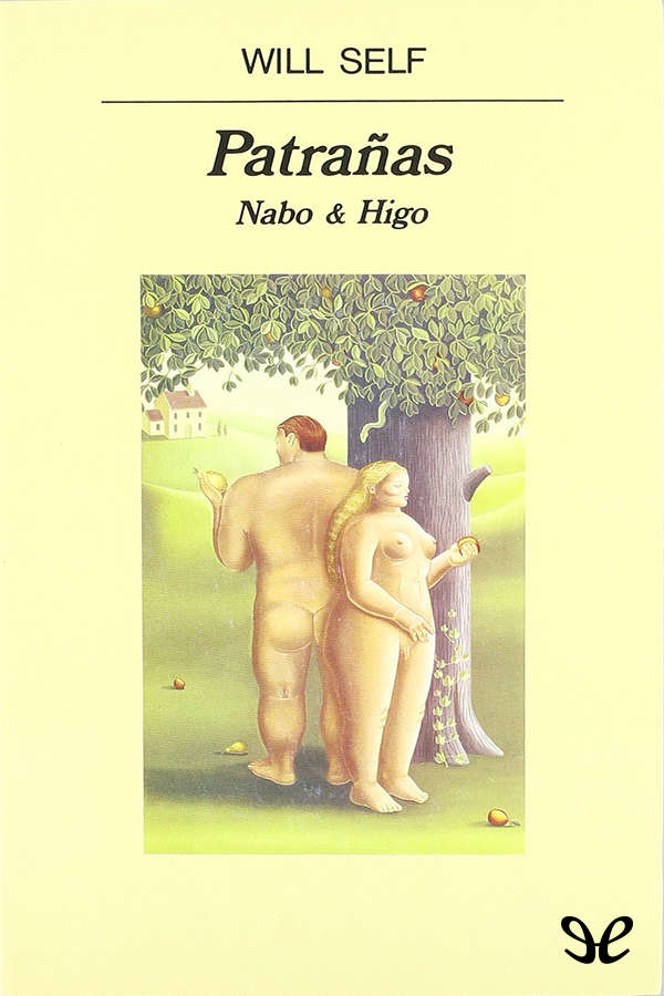 Patrañas: Nabo & Higo