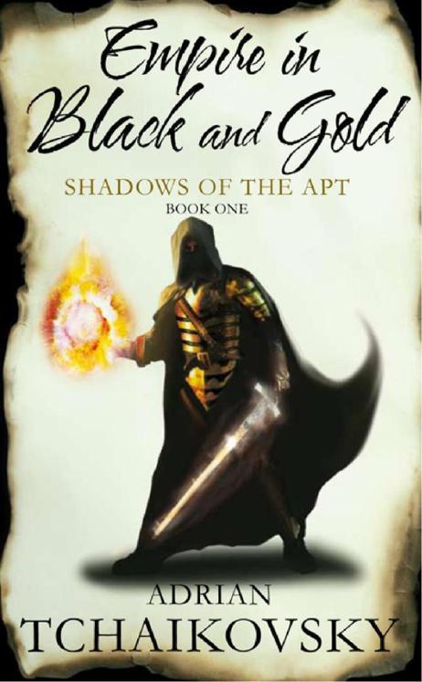 Shadows of the Apt #01 - Empire in Black and Gold