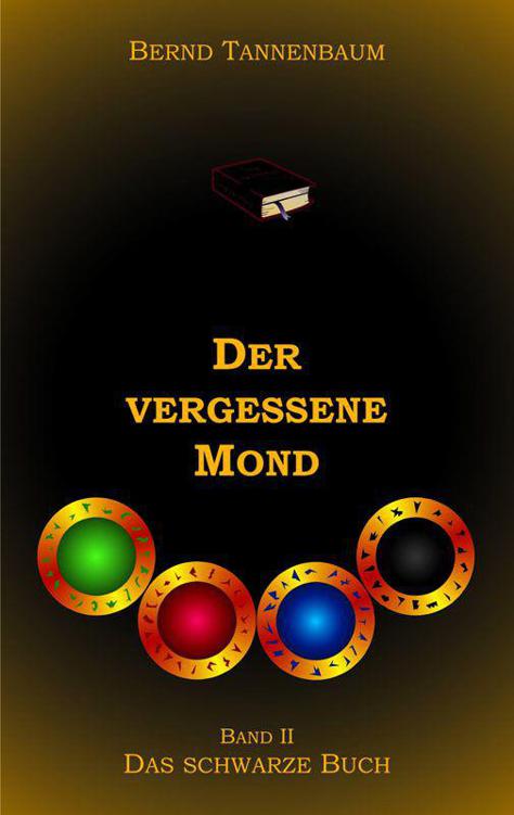 Der vergessene Mond Band II - Das schwarze Buch