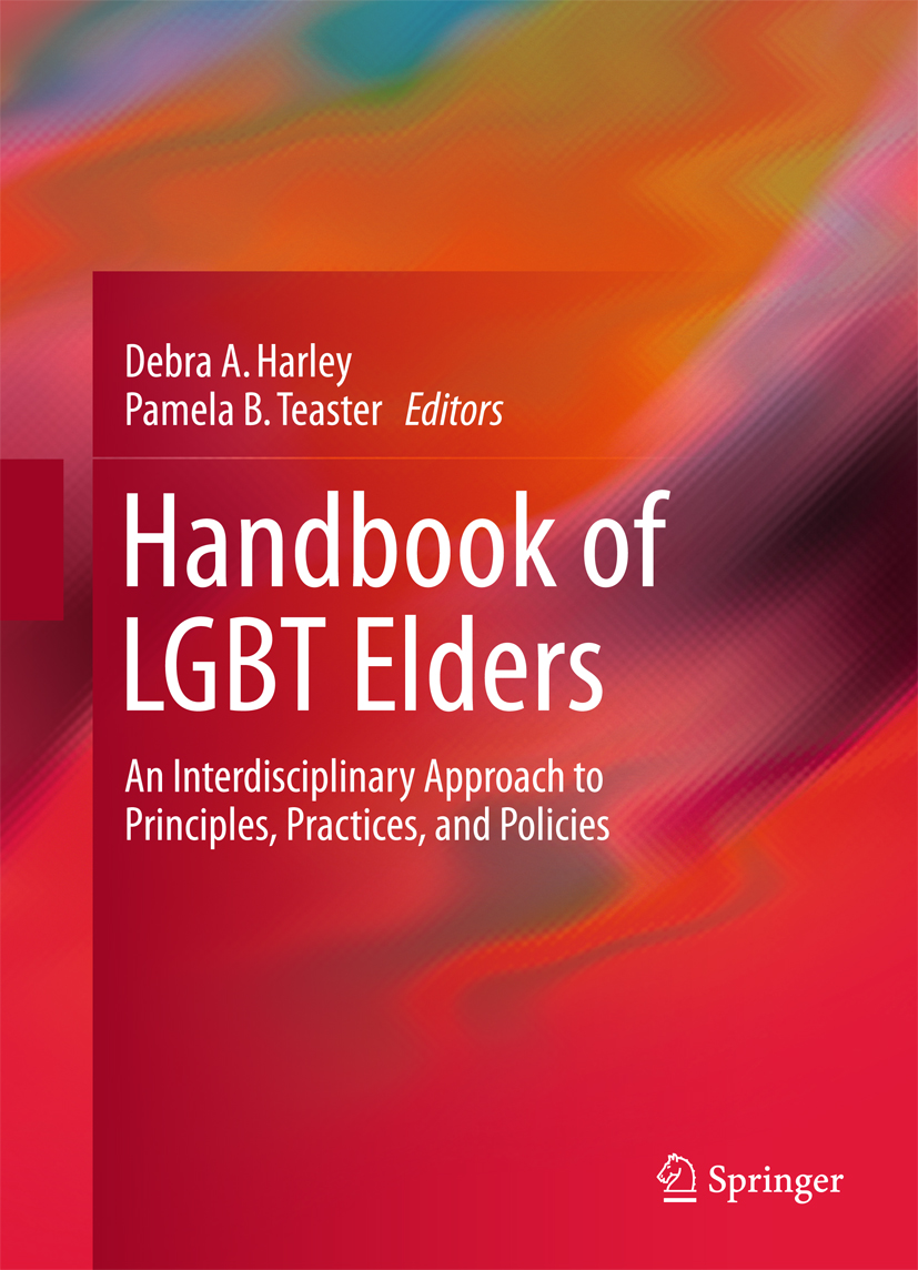 /epubstore/T/D-A-Teaster/Handbook-Of-Lgbt-Elders/OEBPS/A978-3-319-03623-6_CoverFigure.jpg