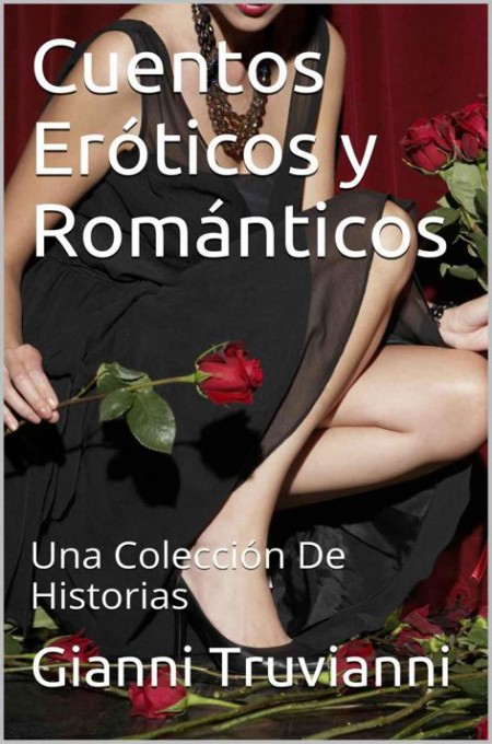 Cuentos eróticos y románticos