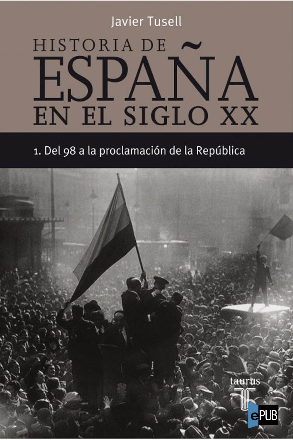 Historia de España en el siglo XX: Del 98 a la proclamación de la República