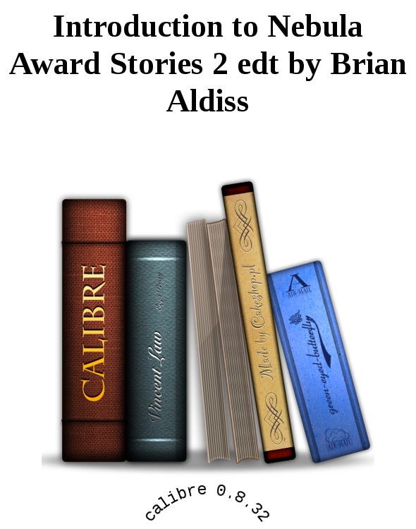 Introduction to Nebula Award Stories 2 edt by Brian Aldiss