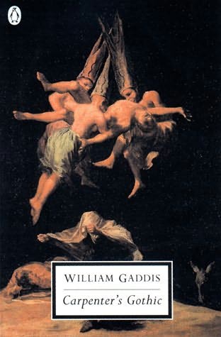 J:\books\Eng\kindled\William Gaddis - Carpenter's Gothic.txt