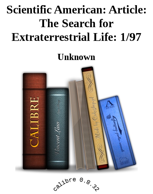 Scientific American: Article: The Search for Extraterrestrial Life: 1/97