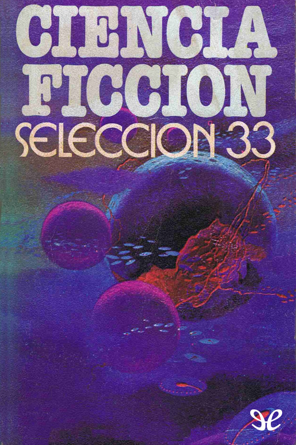 Ciencia ficción. Selección 33