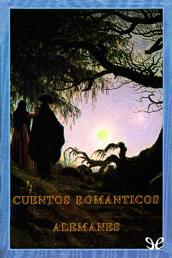 Cuentos romanticos alemanes