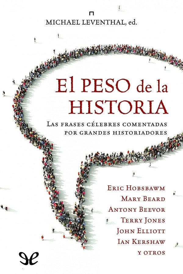 El peso de la historia