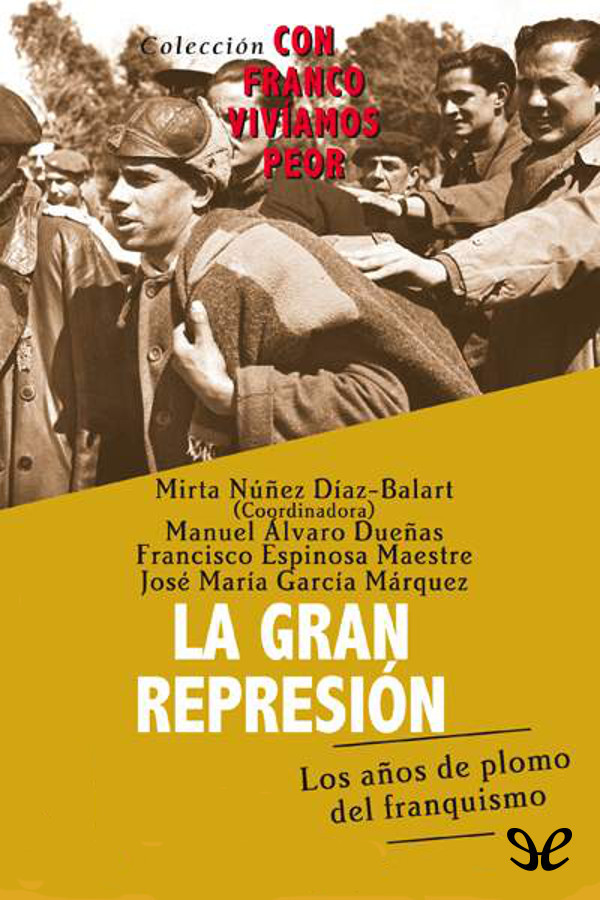 La gran represión