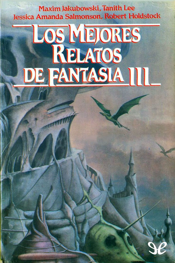 Los mejores relatos de Fantasía III. Más allá de Tierras de Nunca