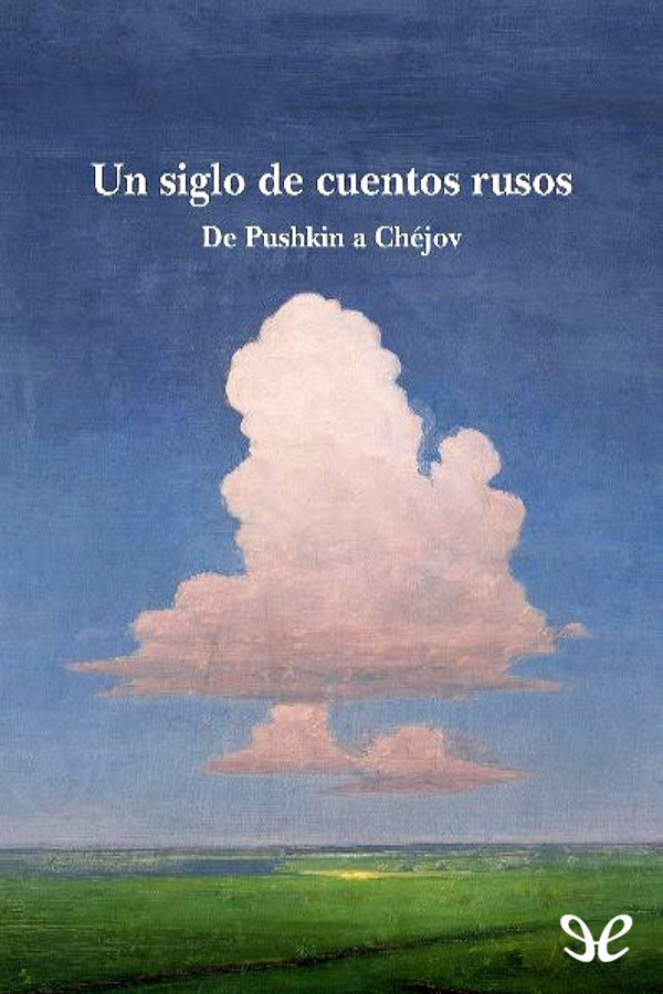 Un siglo de cuentos rusos