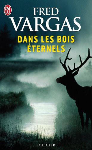 Dans Les Bois éternels