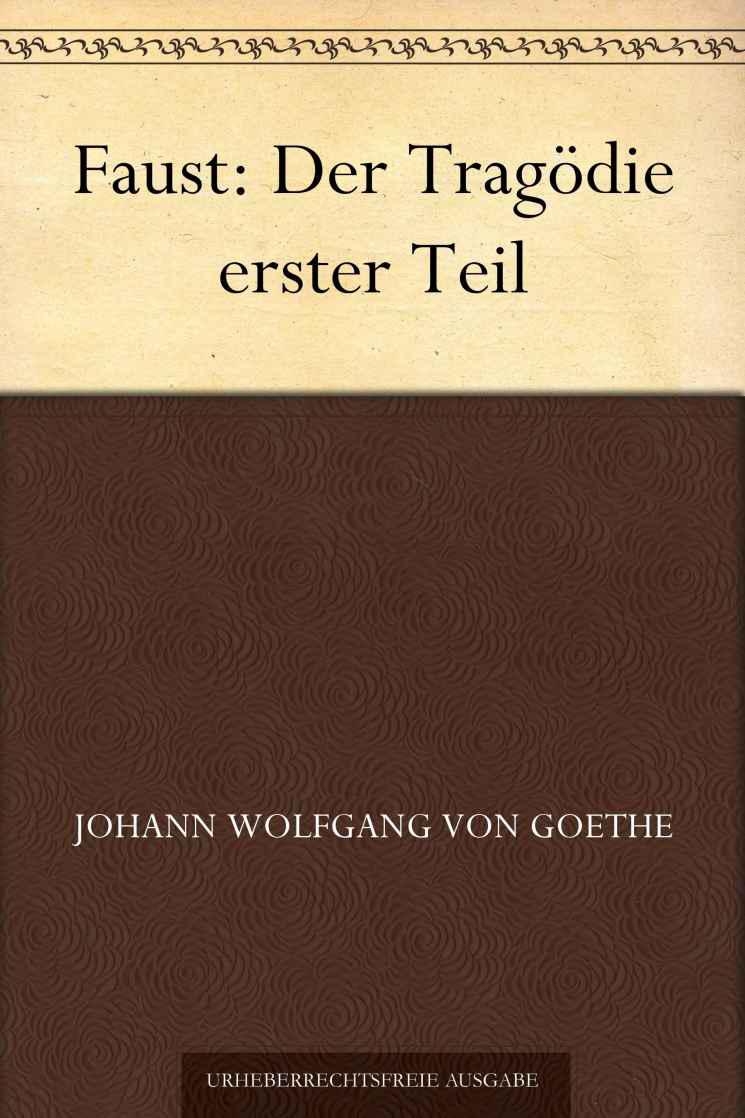 Faust: Der Tragödie erster Teil