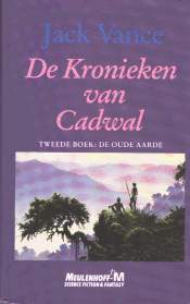 Kronieken van Cadwal 2 - De Oude Aarde