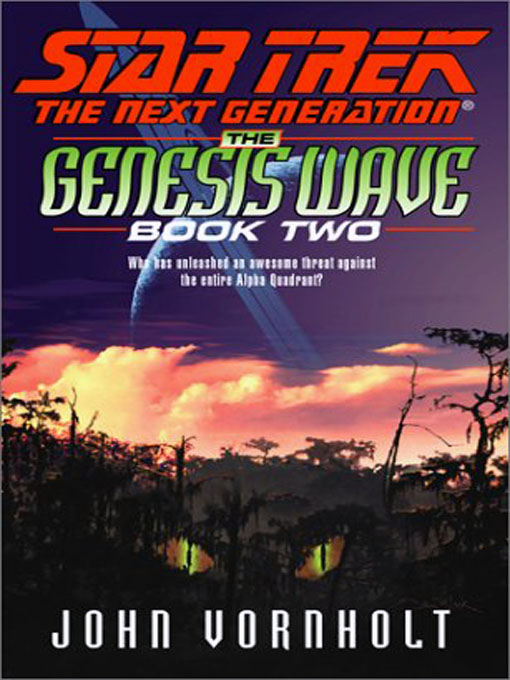 STAR TREK: TNG - The Genesis Wave, Book Two