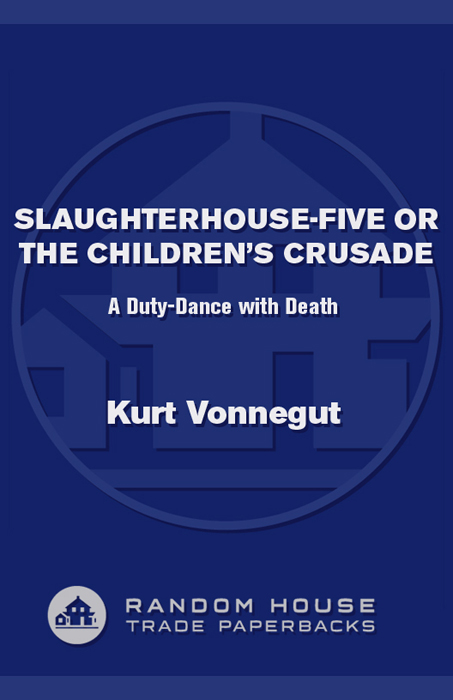 Slaughterhouse-Five A Novel