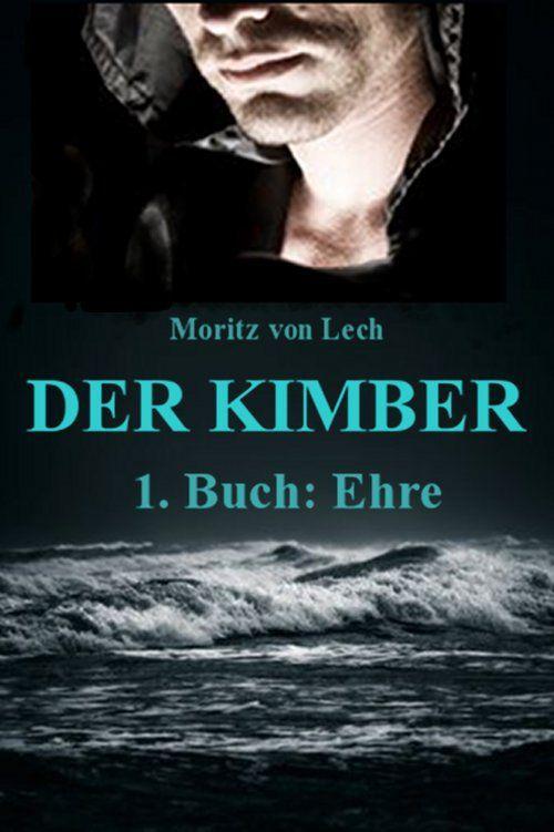 Der Kimber 1. Buch: Ehre