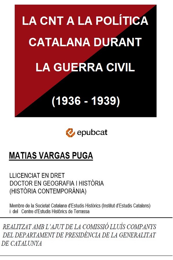 La CNT a la política catalana durant la Guerra Civil  . Els ajuntaments del Vallès Occidental