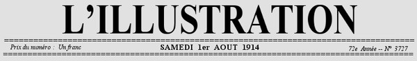 L'Illustration, Samedi 1er Août 1914, 72e Année, No 3727