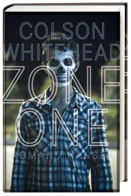 Colson Whitehead - Zone One