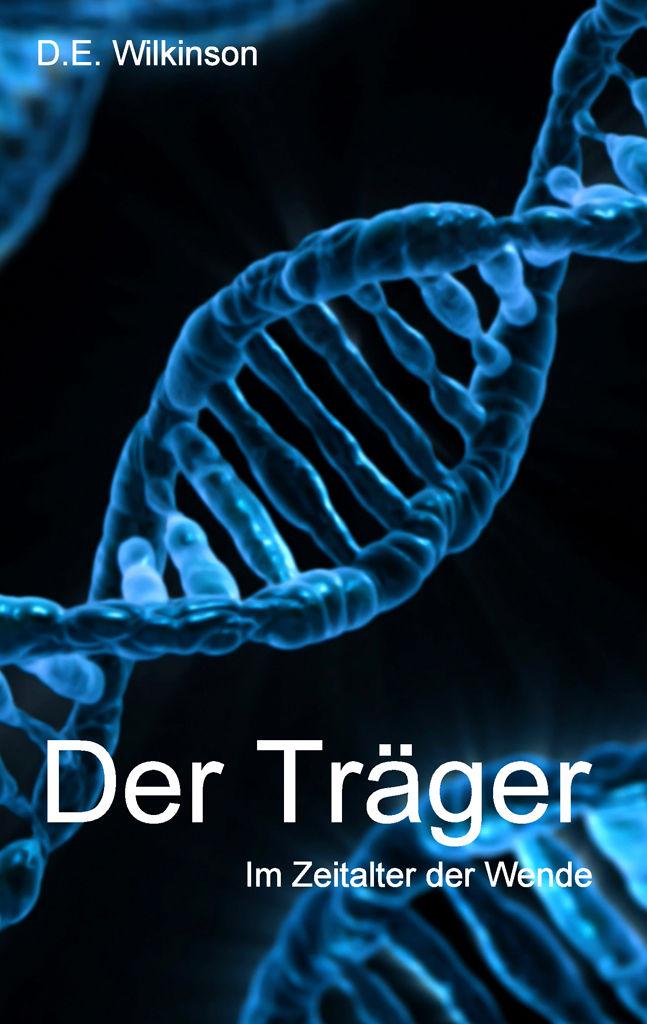 Der Träger: Im Zeitalter der Wende