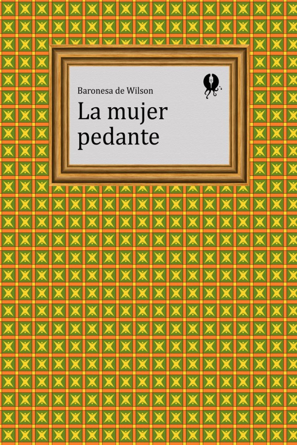 La mujer pedante