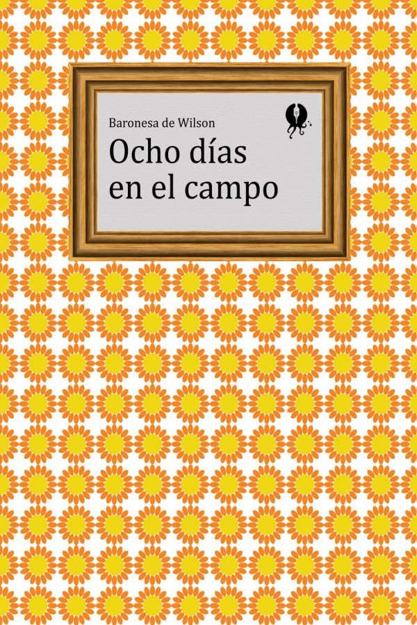 Ocho días en el campo