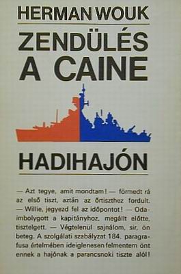 Zendülés a Caine Hadihajón