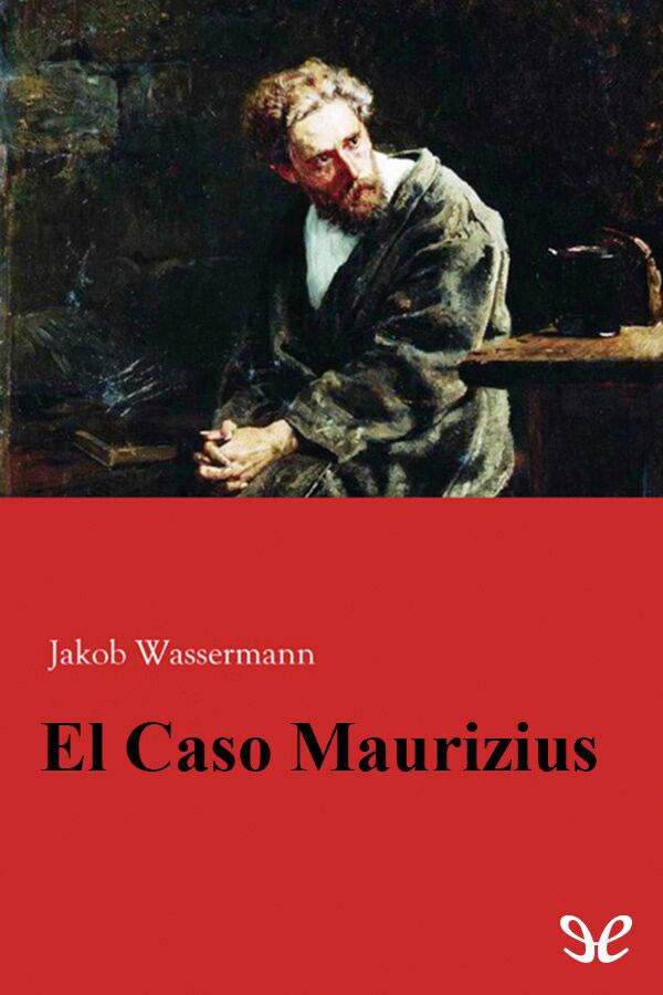 El caso Maurizius