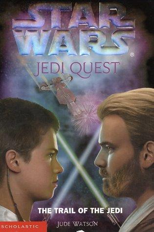 Star Wars: Jedi Quest #2: The Trail of the Jedi