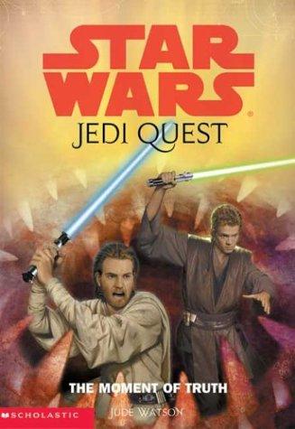 Star Wars: Jedi Quest #7: The Moment of Truth