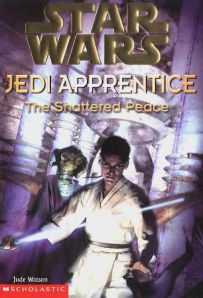 Star Wars®: Jedi Apprentice #10: The Shattered Peace