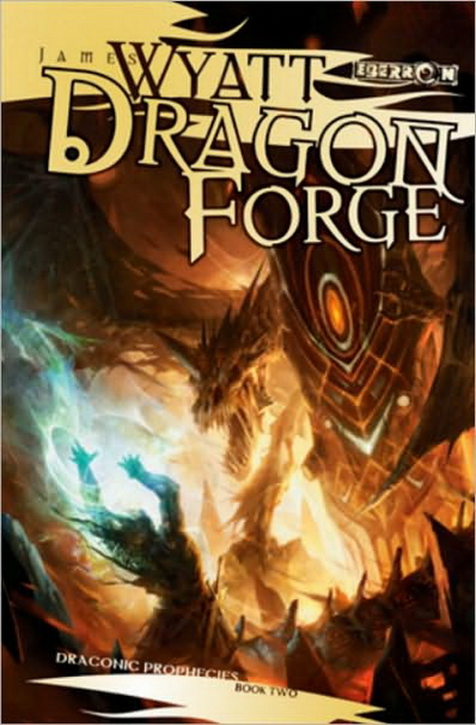 Dragon Forge: The Draconic Prophecies - Book Two