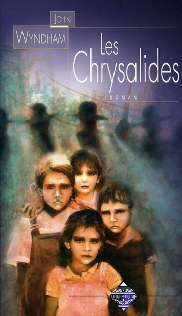 Les chrysalides