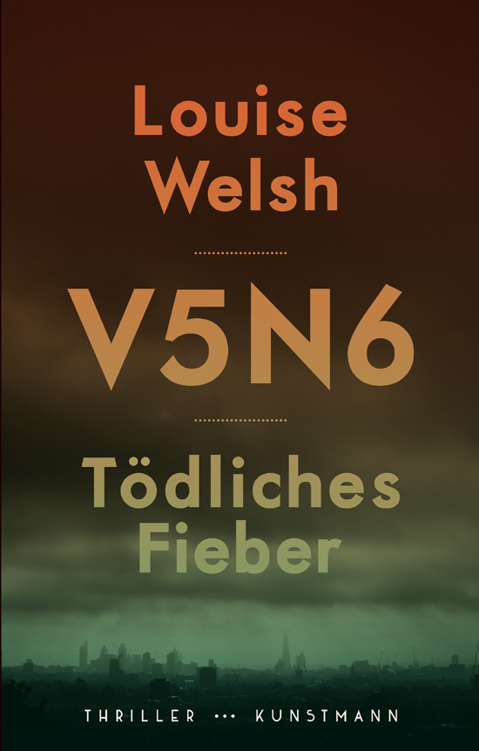 Louise Welsh - V5N6 - Tödliches Fieber