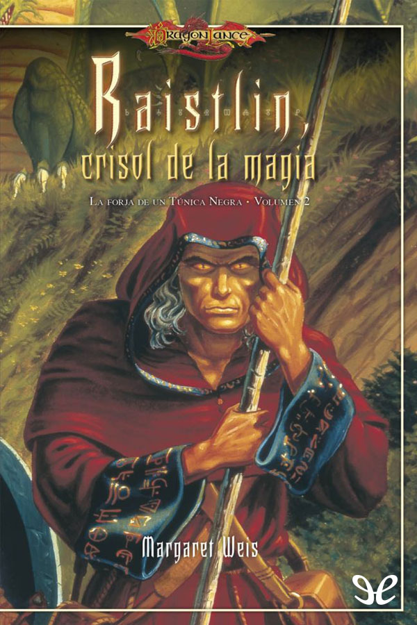 Raistlin, crisol de la magia