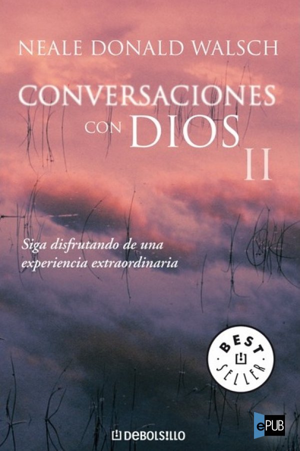 Conversaciones con Dios II