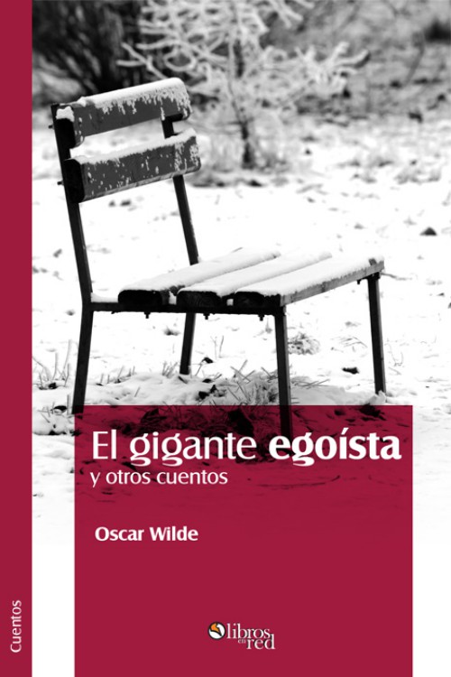 El gigante egoísta y otros cuentos